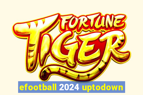 efootball 2024 uptodown